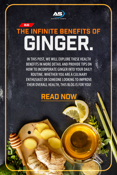 The Infinite Benefits of Ginger