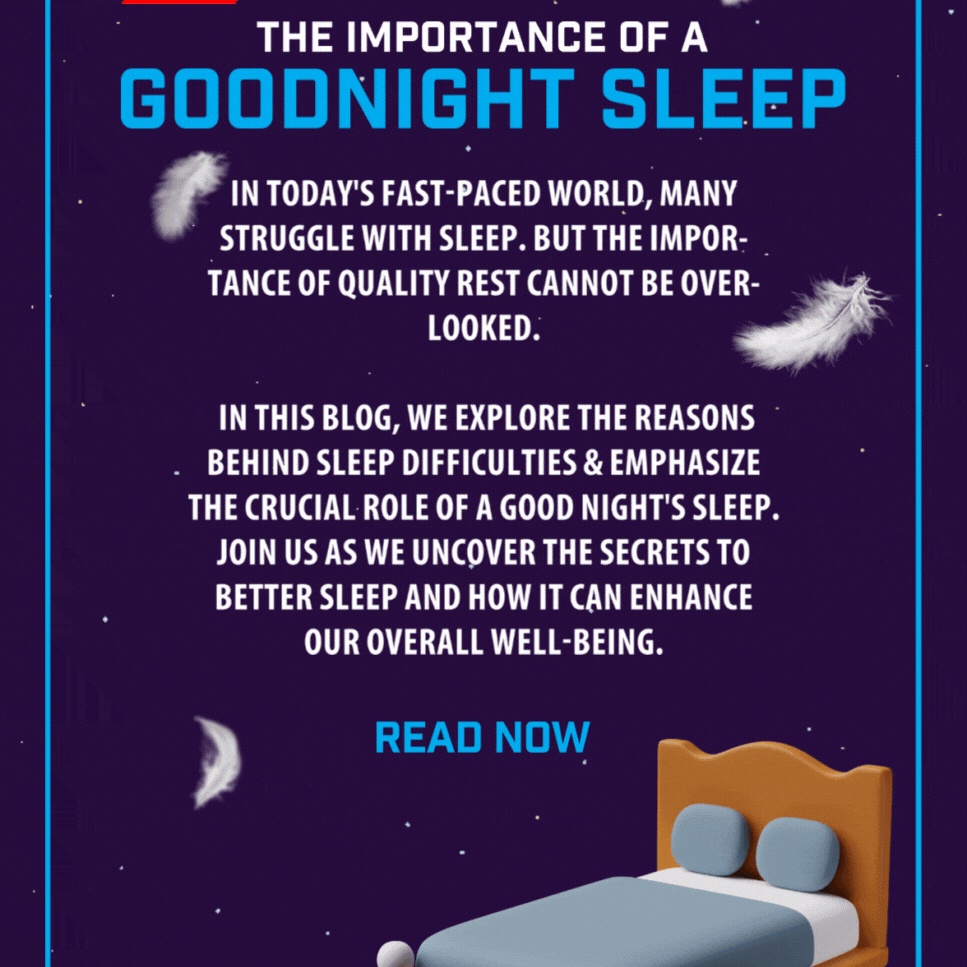 The Importance of a Goodnight Sleep
