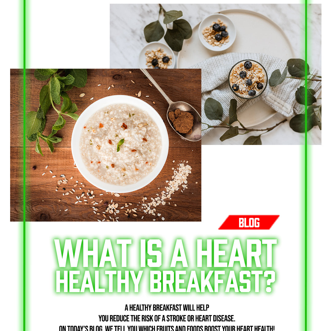 What is a  Heart Healthy Breakfast?